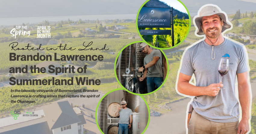 Rooted in the Land: Brandon Lawrence and the Spirit of Summerland Wine
