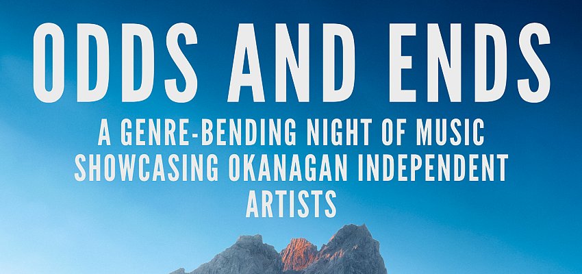 The best of the Okanagan’s indie music scene will be on display at Odds and Ends